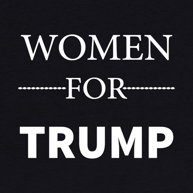 women for trump shirt, women for trump sticker, women for trump hoodie, women for trump for men, women for trump for women, women for trump gift, women for trump funny, women for trump 2020, by IRIS